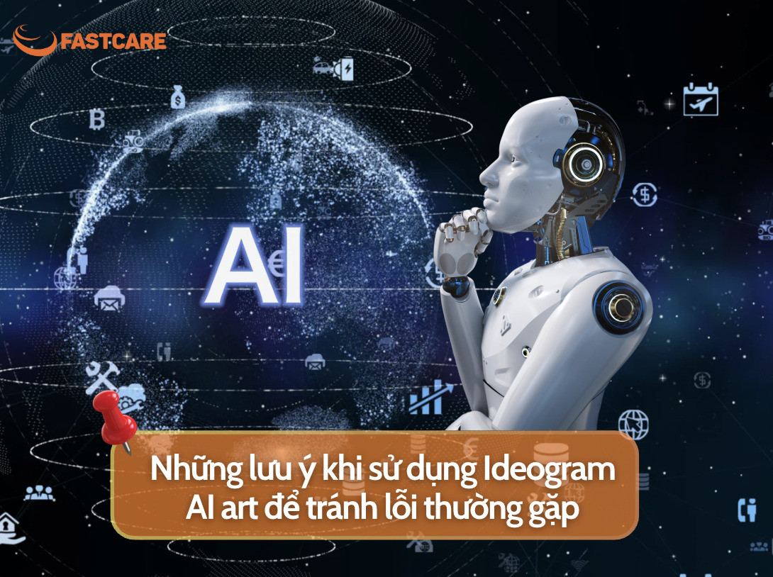 Những lưu ý khi sử dụng Ideogram AI art để tránh lỗi thường gặp