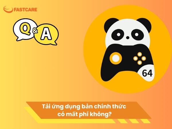 Tải ứng dụng bản chính thức có mất phí không?