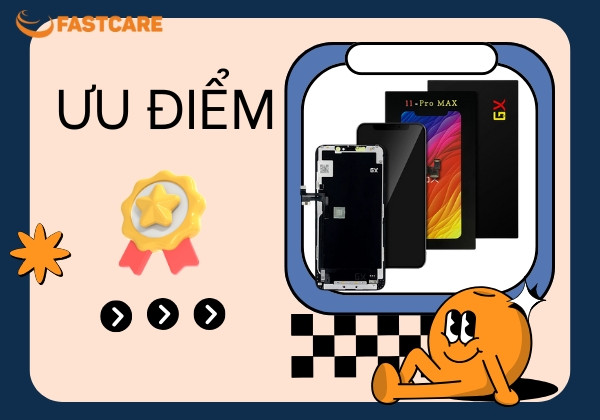 Ưu điểm của màn hình GX là gì?