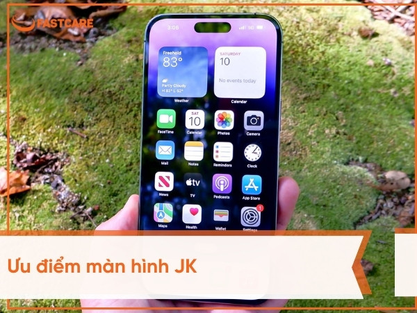 Ưu điểm màn JK